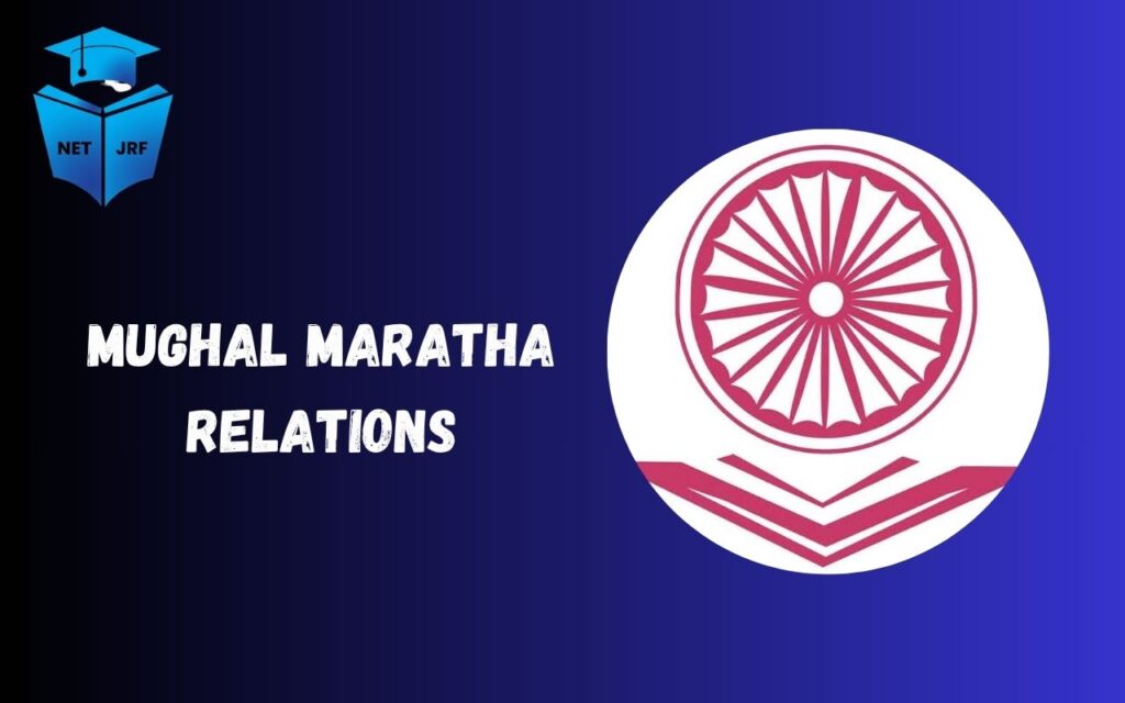 mughal maratha relations