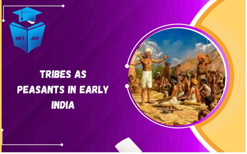 tribes as peasants in early india