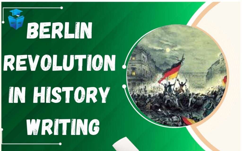 Berlin Revolution in History Writing