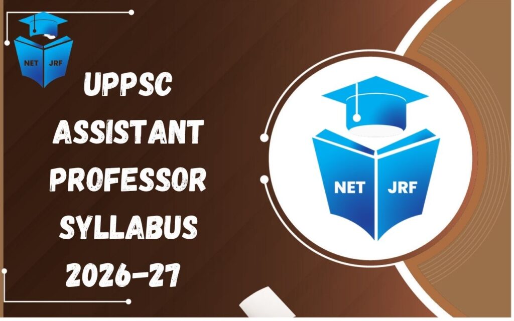 UPPSC Assistant Professor Syllabus 2026-27