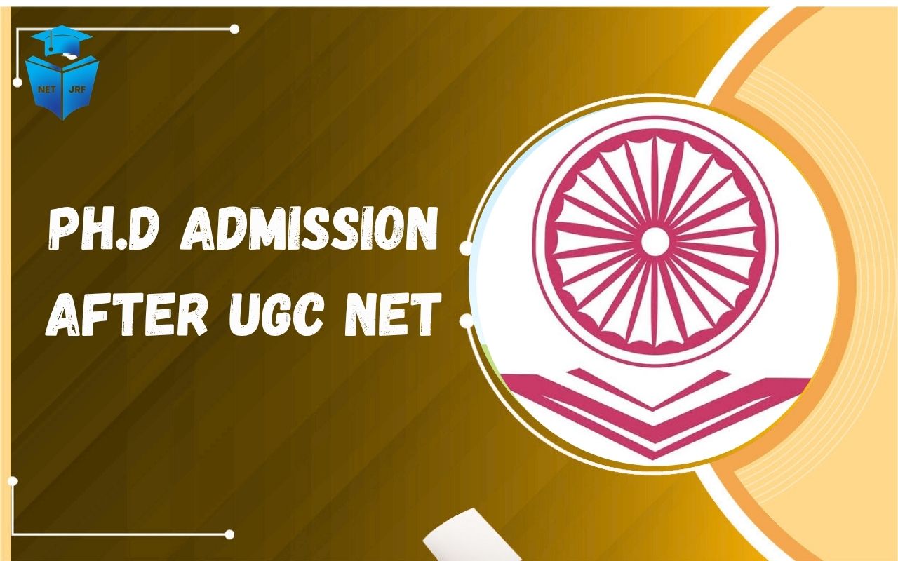 Ph.D Admission After UGC NET
