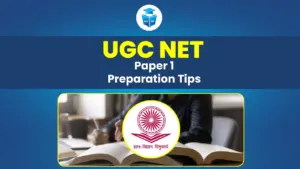 UGC NET Paper 1 Preparation Tips