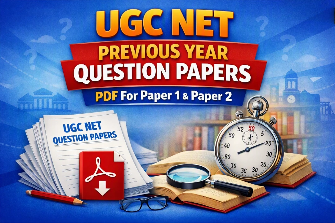 UGC NET Previous Year Question Papers PDF For Paper 1 and Paper 2
