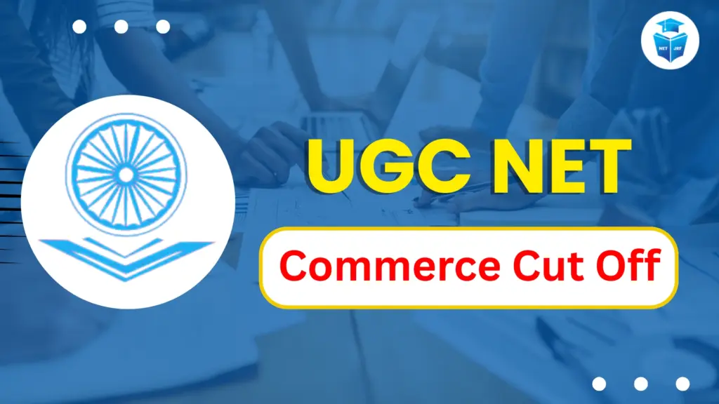 UGC NET Commerce Cut Off 2025