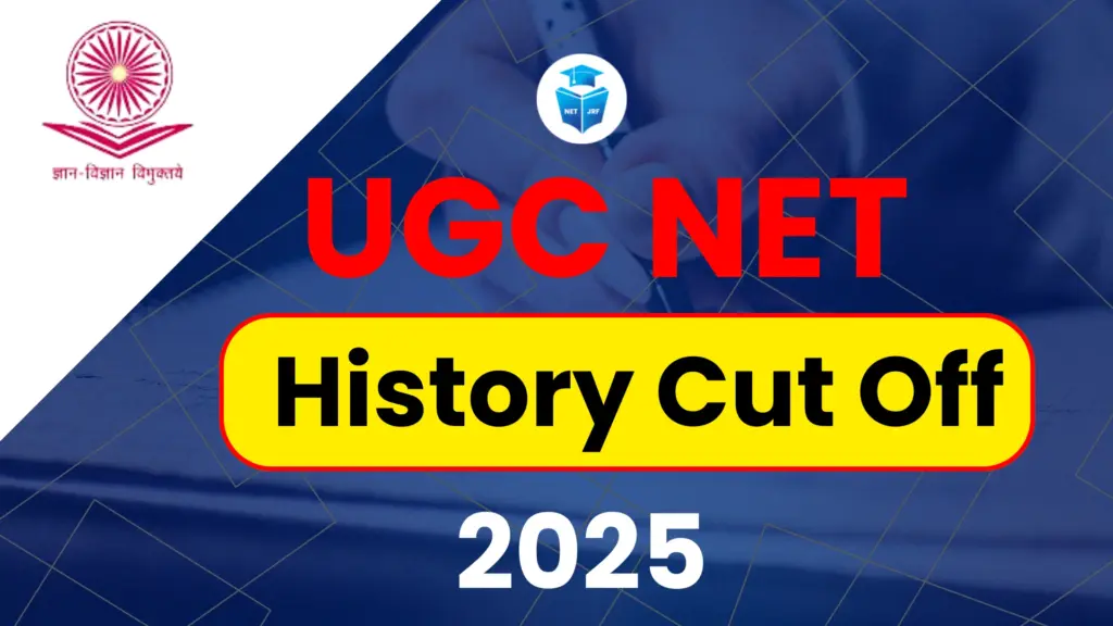 UGC NET History Cut Off 2025