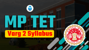 mp tet varg 2 syllabus