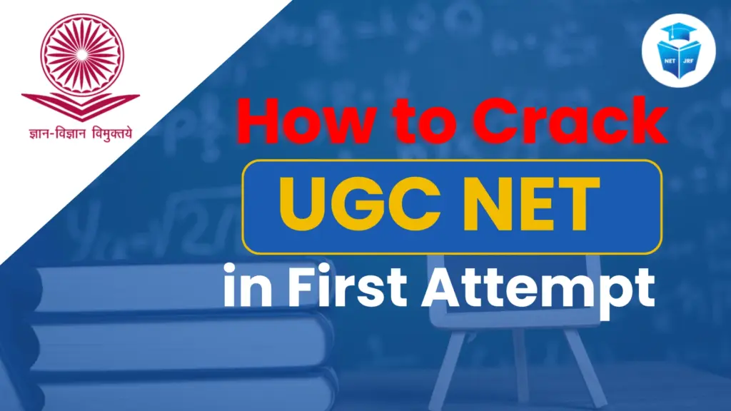 How to Crack UGC NET in First Attempt
