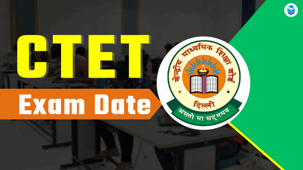 CTET exam date