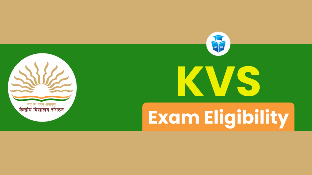 KVS Exam Eligibility