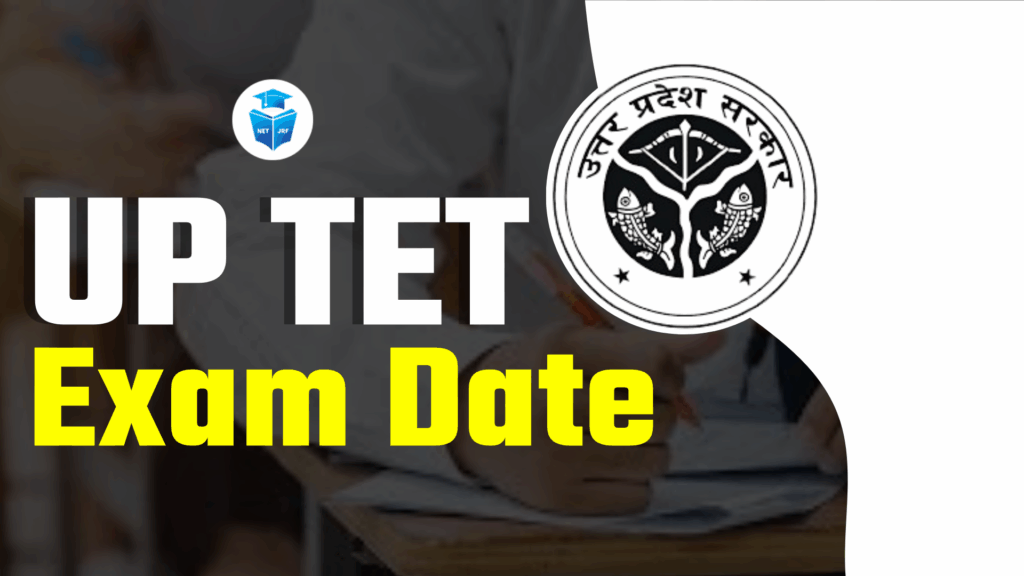 UP TET Exam Date