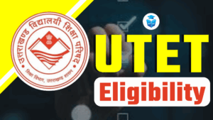 UTET Eligibility
