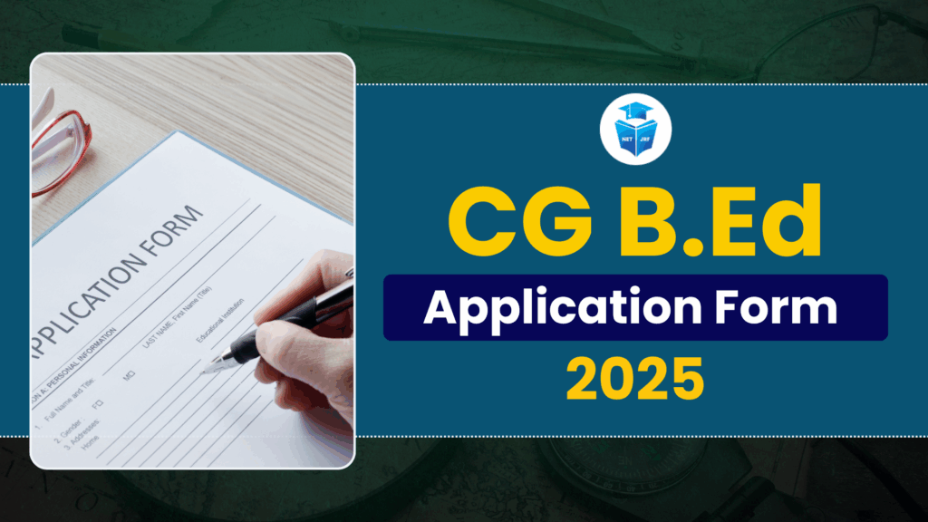CG B.Ed Application Form 2025