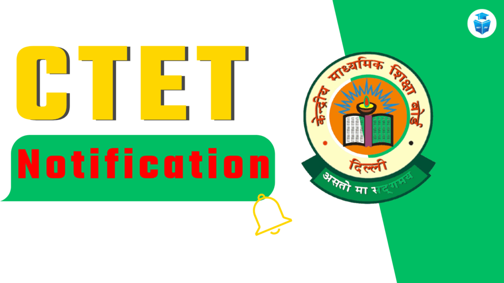 CTET Notifications