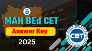 MAH BEd CET Answer Key 2025