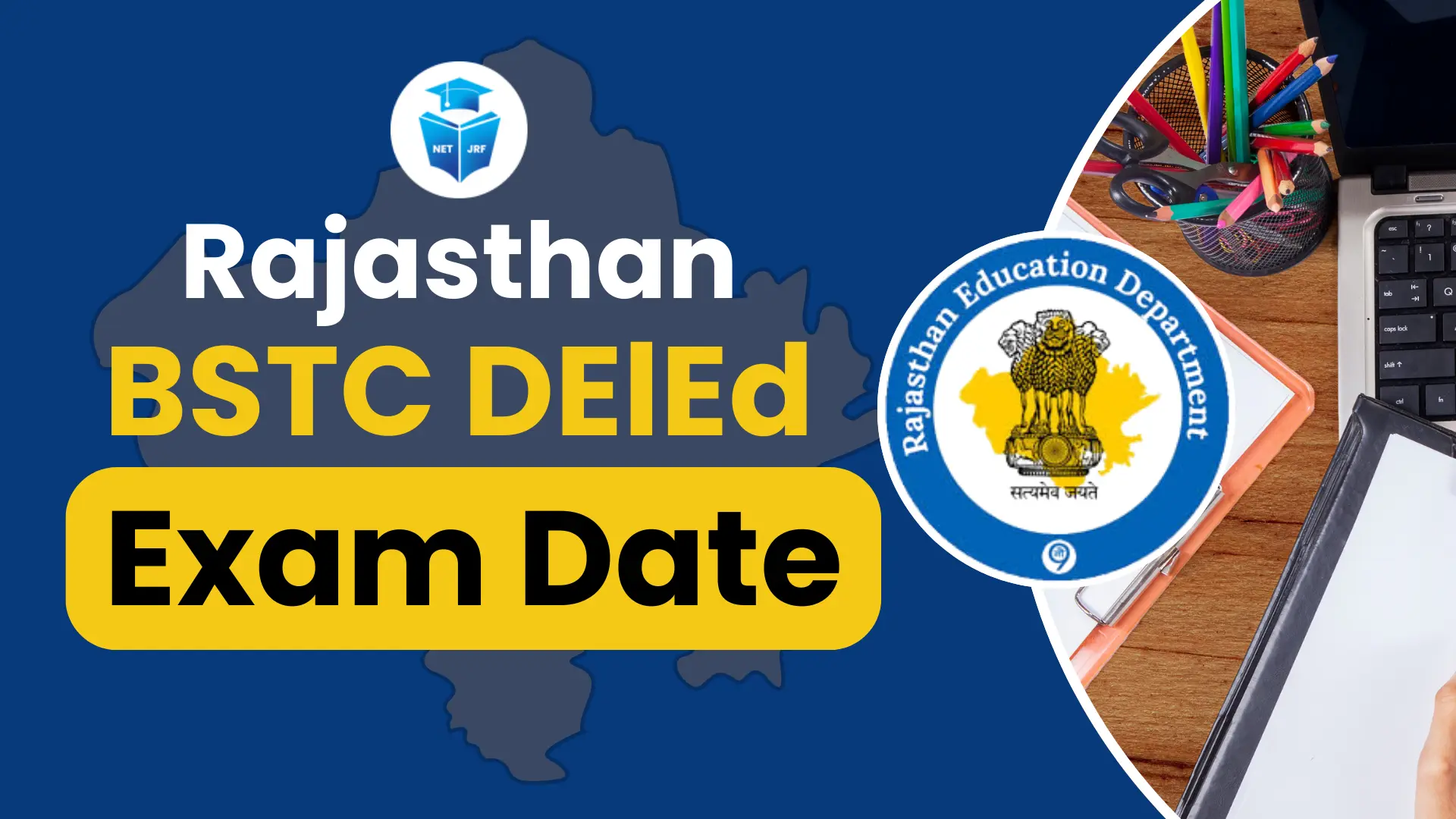 Read more about the article Rajasthan BSTC DElEd Exam Date 2025, Admit Card Out, Exam Centers, PDF Download