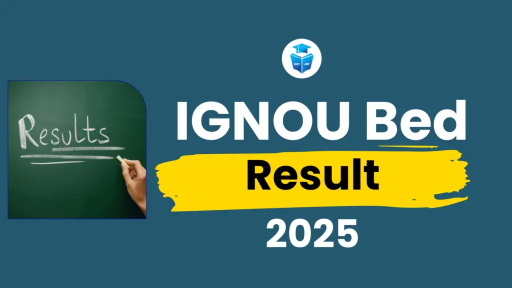 IGNOU B.Ed RESULT 2025
