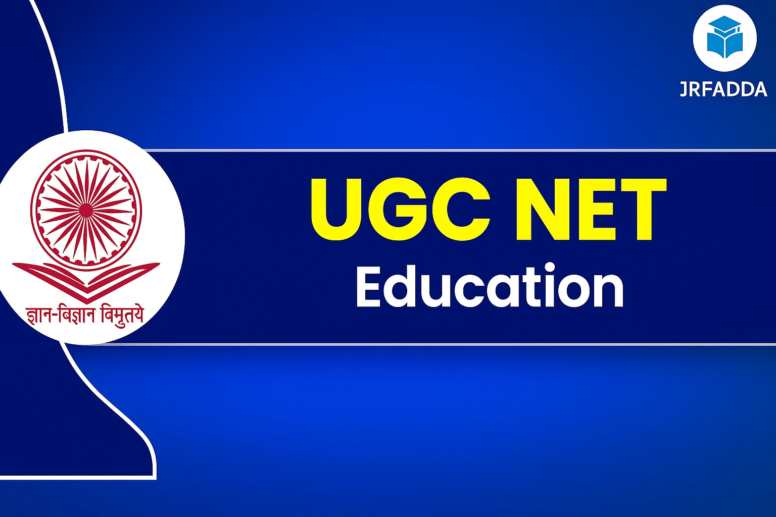 Read more about the article UGC NET Education 2025, Eligibility, Exam Pattern, Syllabus, Preparation & Career Scope