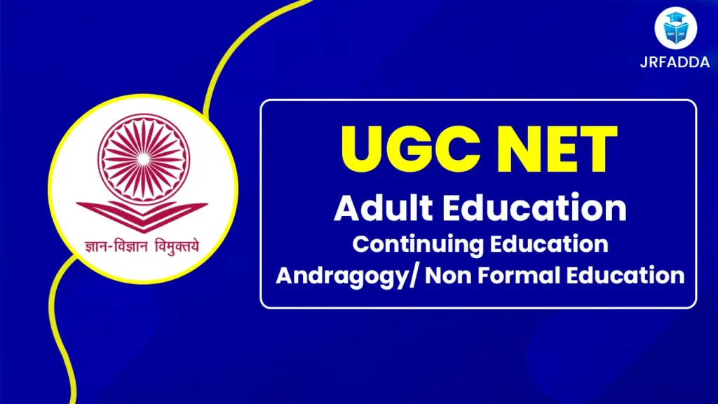 UGC NET Adult Education 2025