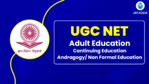 UGC NET Adult Education 2025