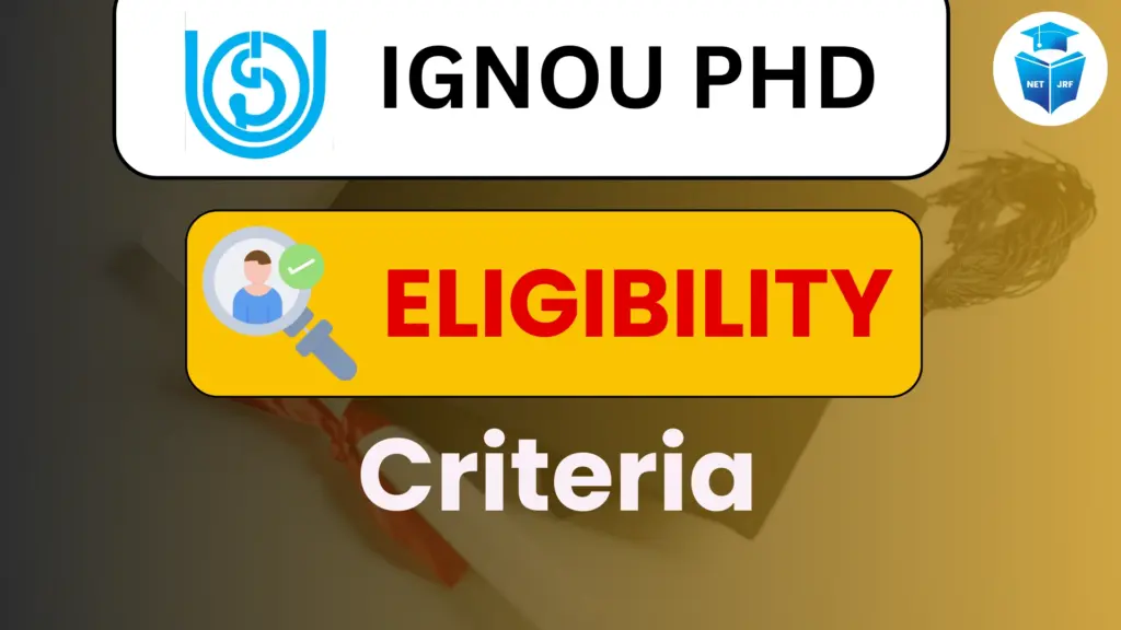 IGNOU PHD Eligibility Criteria