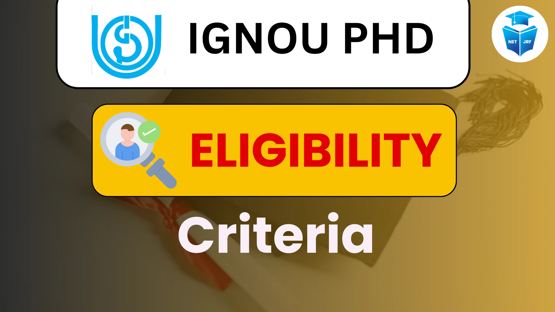 Read more about the article IGNOU PhD Eligibility Criteria 2025, PhD Program, Selection Process