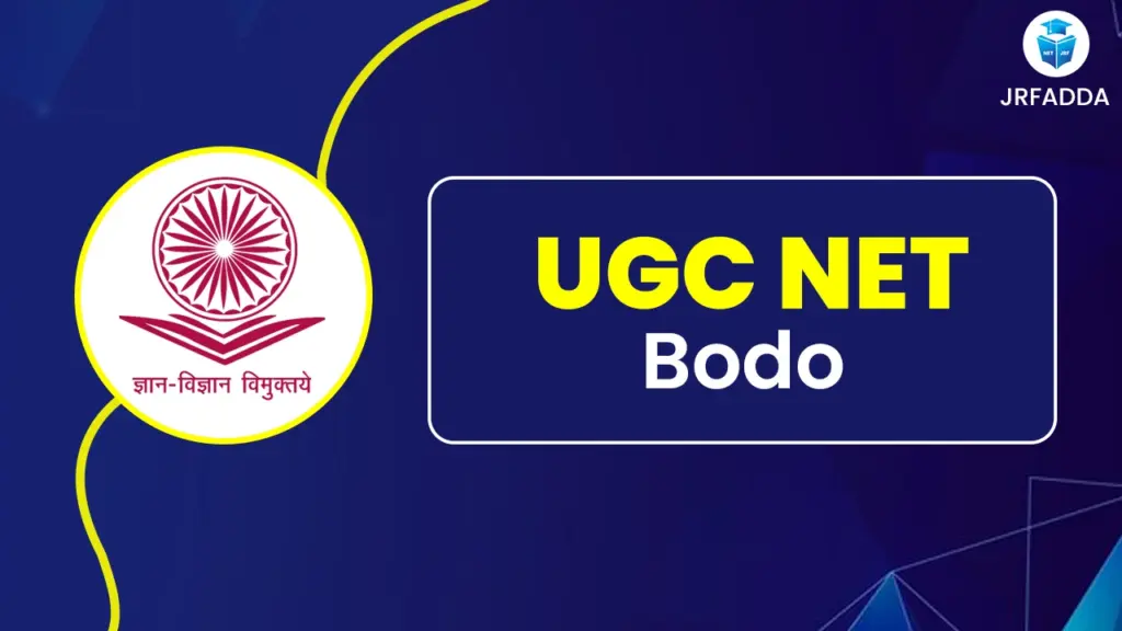 UGC NET Bodo 2025