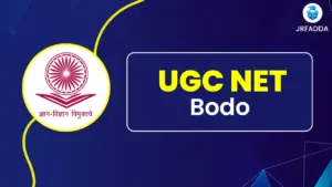 UGC NET Bodo 2025