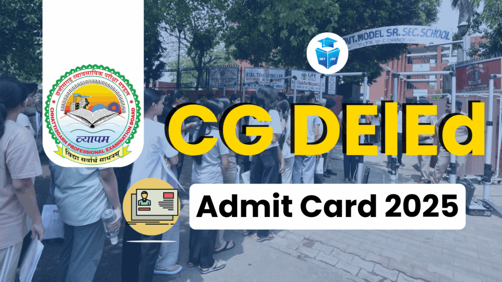 CG DElEd Admit Card 2025