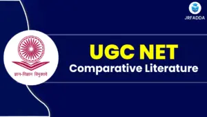 UGC NET Comparative Literature 2025