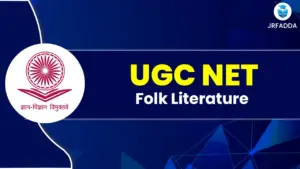 UGC NET Folk Literature 2025