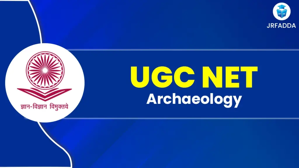 UGC NET Archaeology