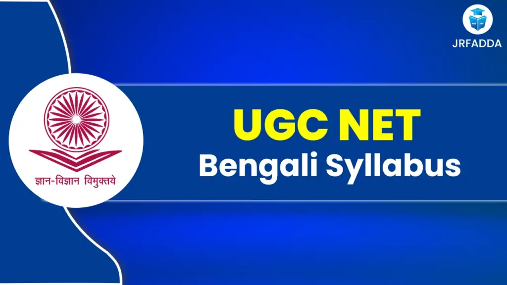 UGC NET Bengali Syllabus