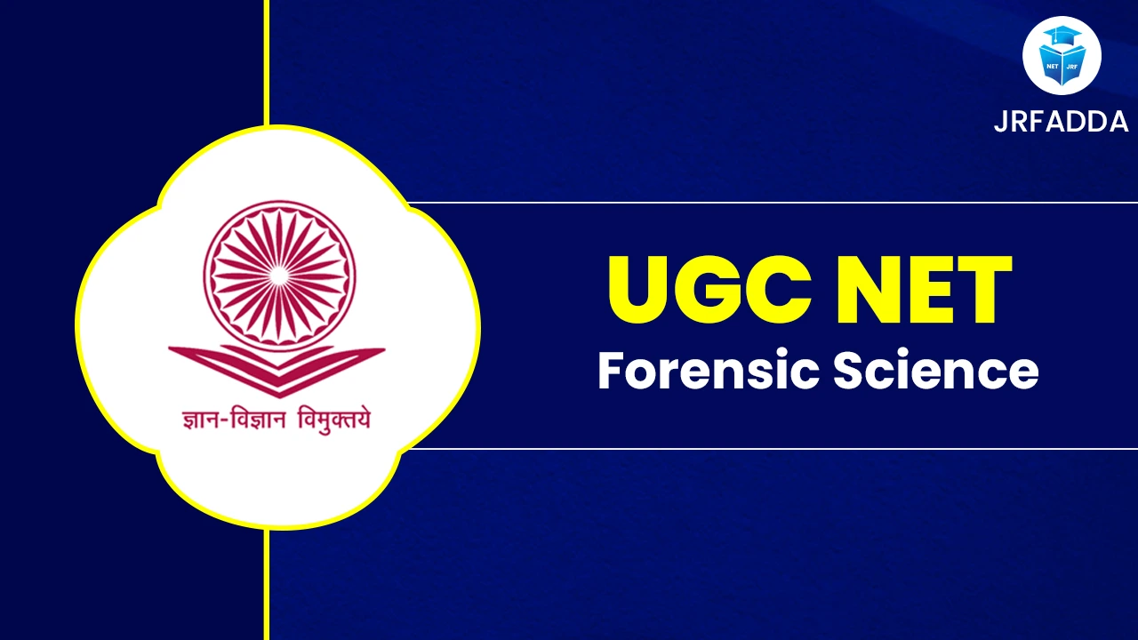 Read more about the article UGC NET Forensic Science 2025, Eligibility, Syllabus, Exam Pattern and PYQs