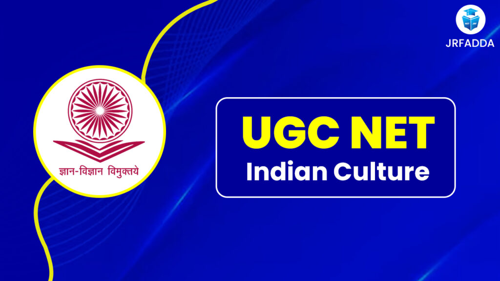 UGC NET Indian culture