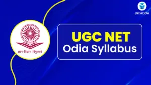 UGC NET Odia Syllabus