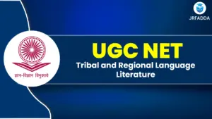 UGC NET Tribal and Regional Language/Literature
