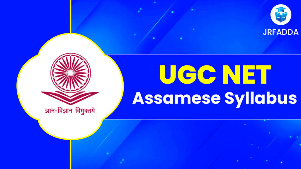UGC NET Assamese Syllabus