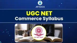 UGC NET Commerce Syllabus 2025