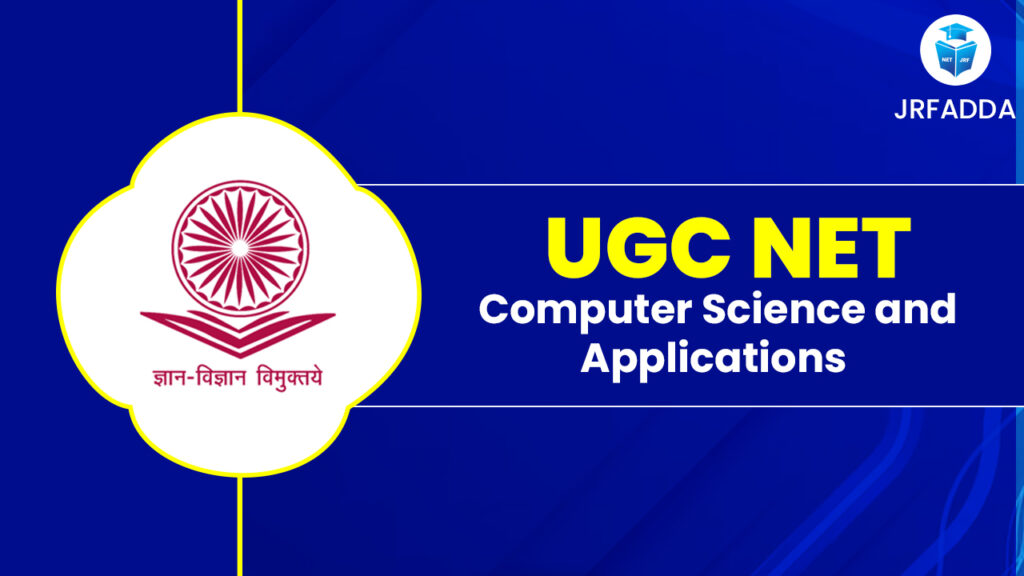 UGC NET Computer Science and Applications