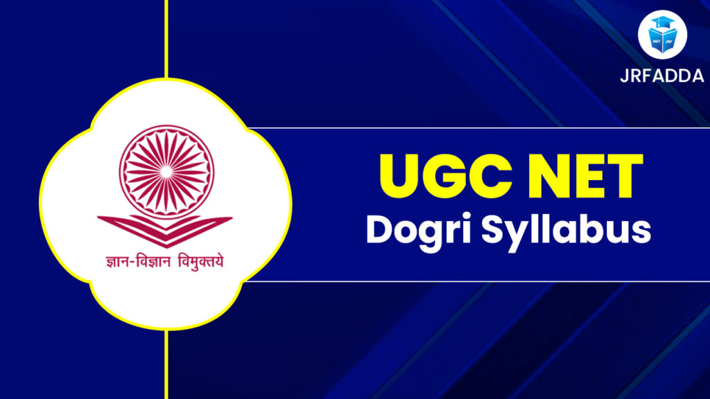 UGC NET Dogri Syllabus