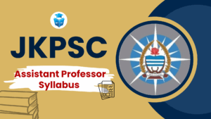 JKPSC Assistant Professor Syllabus