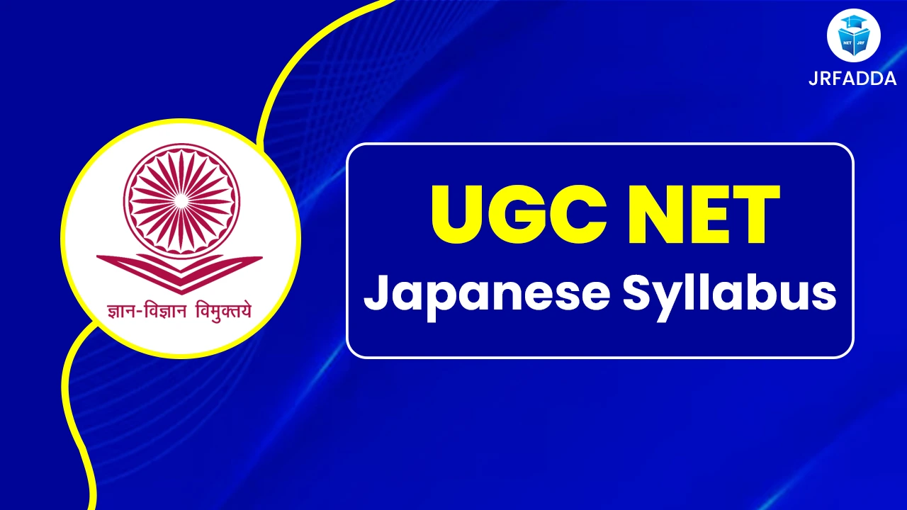 Read more about the article UGC NET Japanese Syllabus 2025 PDF Download