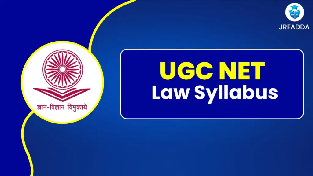 UGC NET Law Syllabus 2025