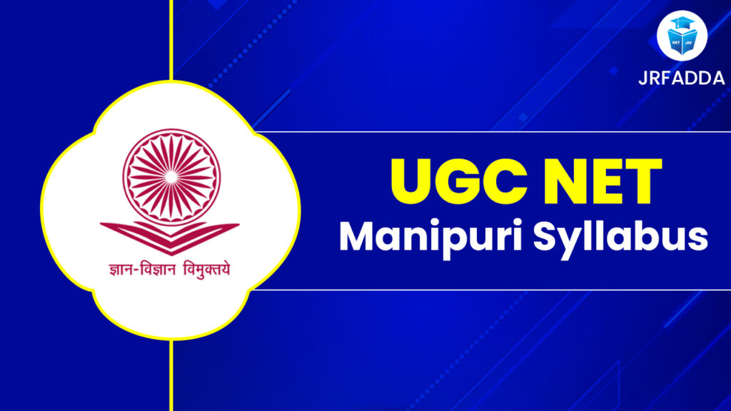 UGC NET Manipuri Syllabus