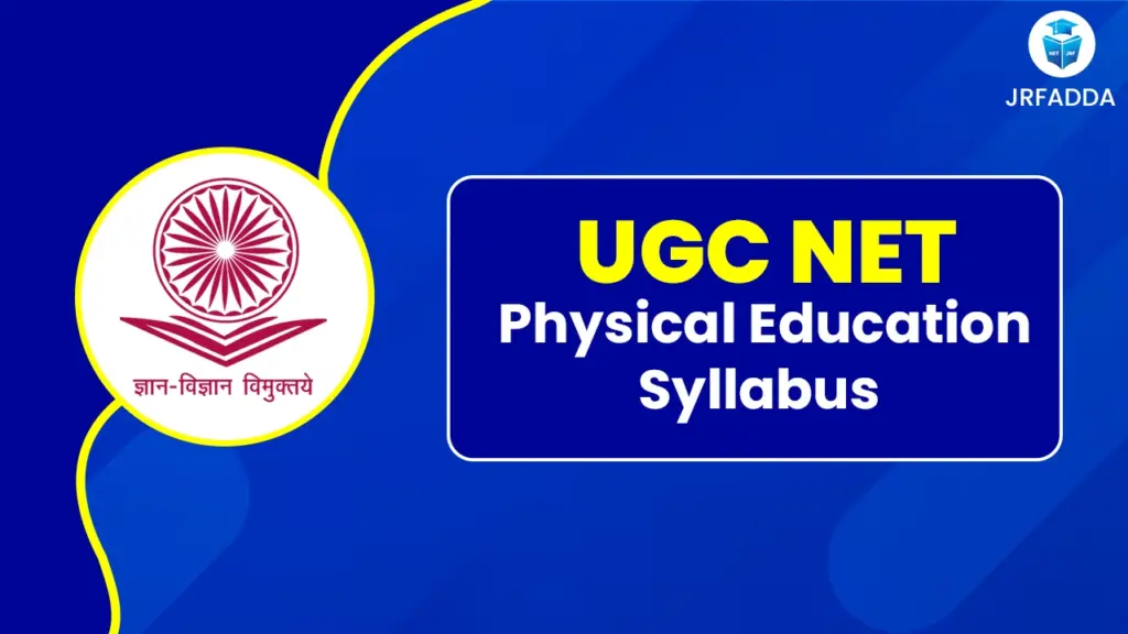 UGC NET Physical Education Syllabus 2025