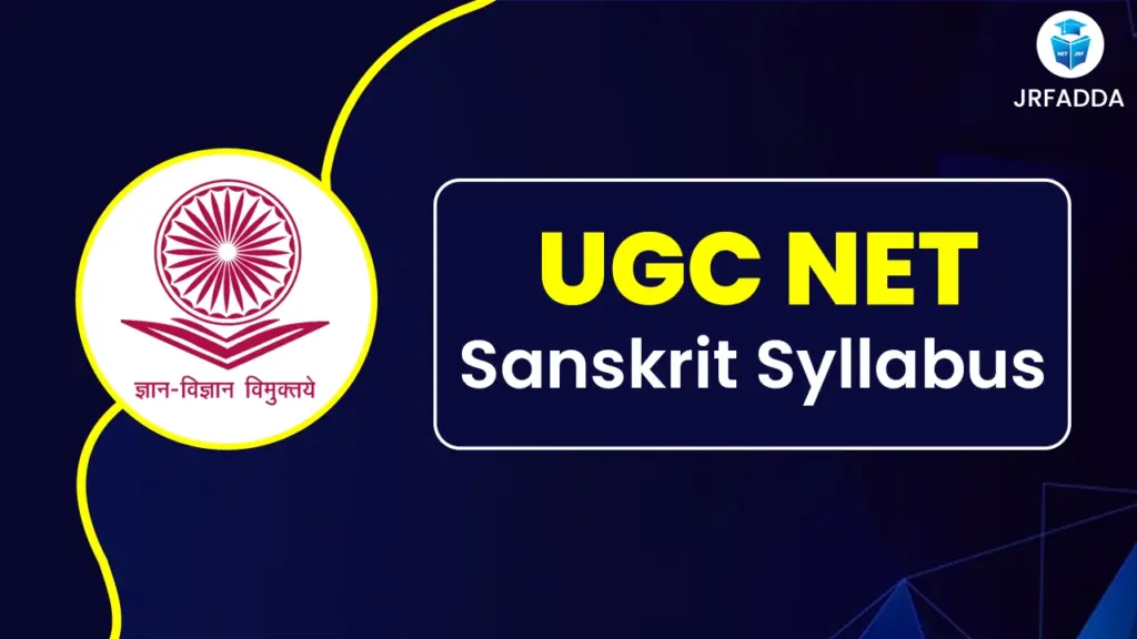 UGC NET Sanskrit Syllabus
