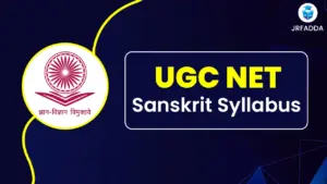 UGC NET Sanskrit Syllabus