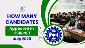 How Many Candidates Appeared in CSIR NET July 2025