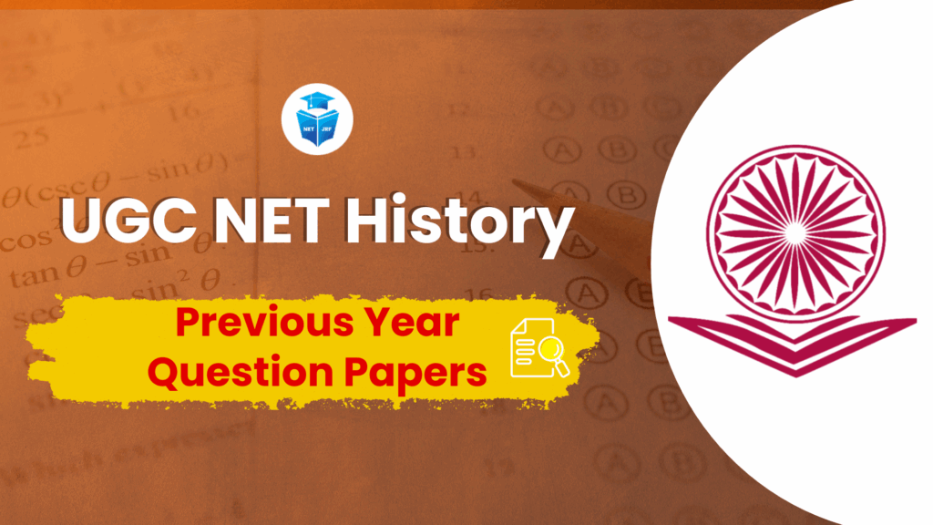 UGC NET History Previous Year Question Papers
