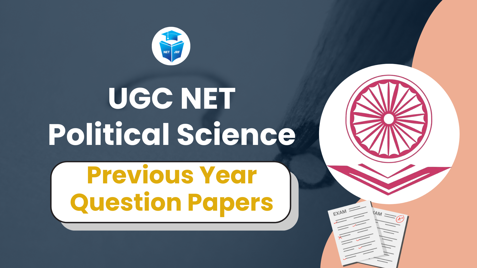 Read more about the article UGC NET Political Science Previous Year Question Papers PDF Download with Preparation Tips